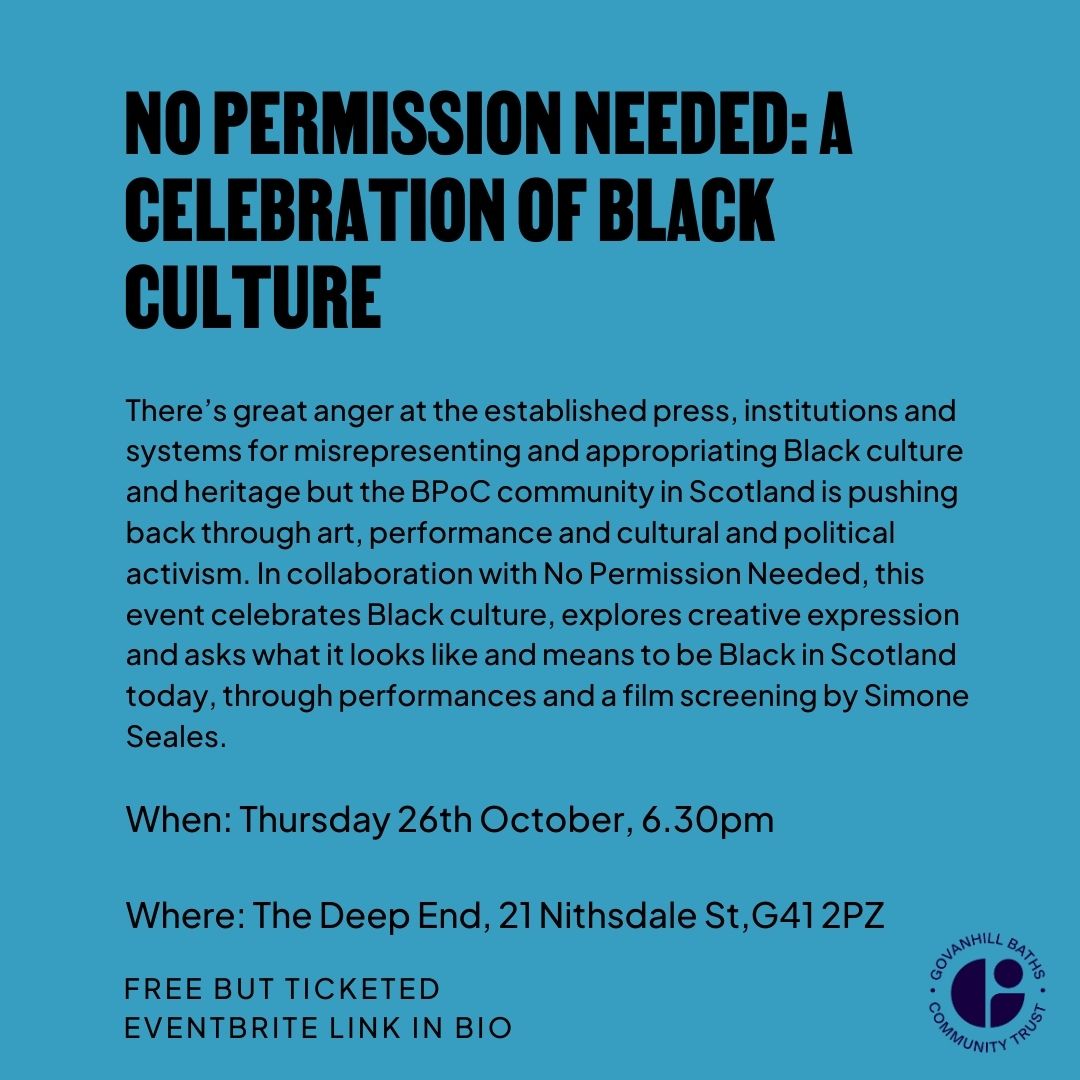 No Permission Needed Zine and contributors celebrate  Black culture, exploring creative expression and asking what it looks like and means to be Black in Scotland today.

Performances + film screening by Simone Seales 

🎟️shorturl.at/goRS3 

<a href="/CelloSeales/">Simone Seales (they/them)</a> <a href="/crer_scotland/">CRER</a>
