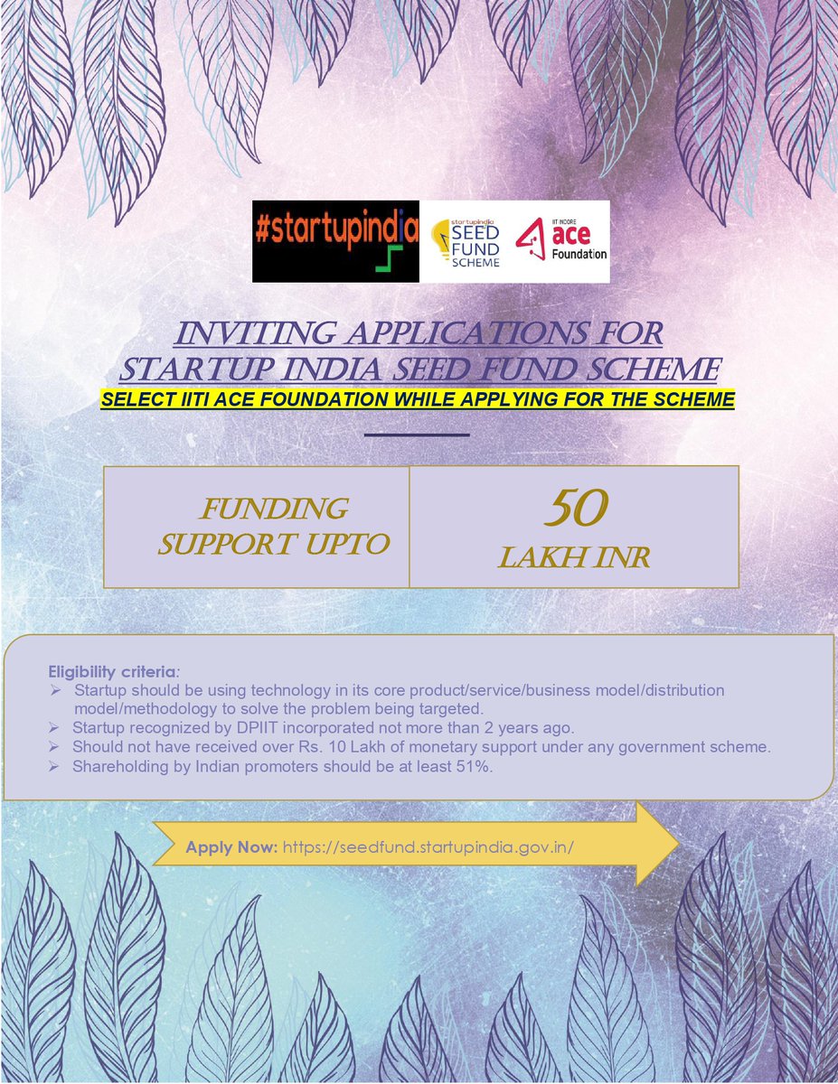 IITI_ACEF's tweet photo. INVITING APPLICATIONS FOR STARTUP INDIA SEED FUND SCHEME BY IITI ACE FOUNDATION https://t.co/fCxOSTg3eh