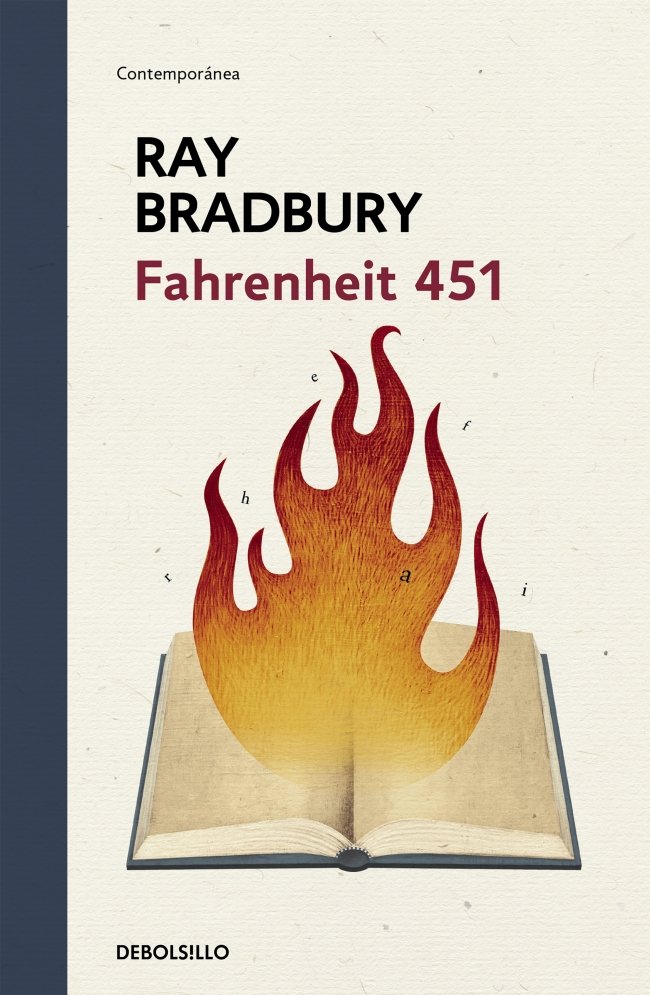 «No hace falta quemar libros si el mundo empieza a llenarse de gente que no lee, que no aprende, que no sabe» ✍️

📌 Frase del libro "Fahrenheit 451" 📖 Novela distópica que fue publicada por primera vez el 19 de octubre de 1953.

¿Lo has leído?  ↘️

#UnDíaComoHoy