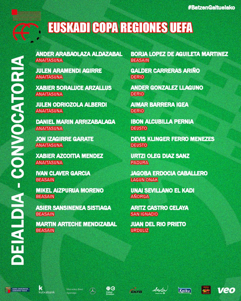 ❤️💚🤍𝐔𝐄𝐅𝐀 𝐋𝐮𝐫𝐫𝐚𝐥𝐝𝐞 𝐊𝐨𝐩𝐚𝐤𝐨 𝐬𝐞𝐥𝐞𝐤𝐳𝐢𝐨𝐚𝐫𝐞𝐧 𝐝𝐞𝐢𝐚𝐥𝐝𝐢𝐚
👉 euskadifutbol.eus/uefa-lurralde-…

❤️💚🤍𝐂𝐨𝐧𝐯𝐨𝐜𝐚𝐭𝐨𝐫𝐢𝐚 𝐝𝐞 𝐥𝐚 𝐬𝐞𝐥𝐞𝐜𝐜𝐢ó𝐧 𝐝𝐞 𝐥𝐚 𝐂𝐨𝐩𝐚 𝐑𝐞𝐠𝐢𝐨𝐧𝐞𝐬 𝐔𝐄𝐅𝐀
👉 euskadifutbol.eus/primer-entrena…

#BatzenGaituelako