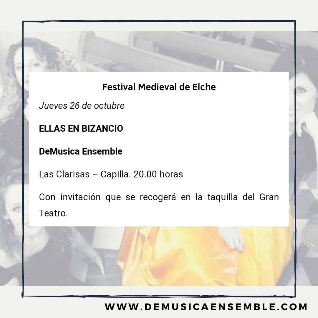 #ELLASENBIZANCIO en el Festival Medieval d'Elx

👉 Jueves 26/10, 20:00, Capilla de las Clarisas (Elche)

‼️ Acceso con invitación a recoger en la taquilla del Gran Teatro

➕ festivalmedieval.com/ellas-en-bizan…

👁️‍🗨️ Estad pendientes de nuestras RRSS, aún tenemos sorpresas que contaros...