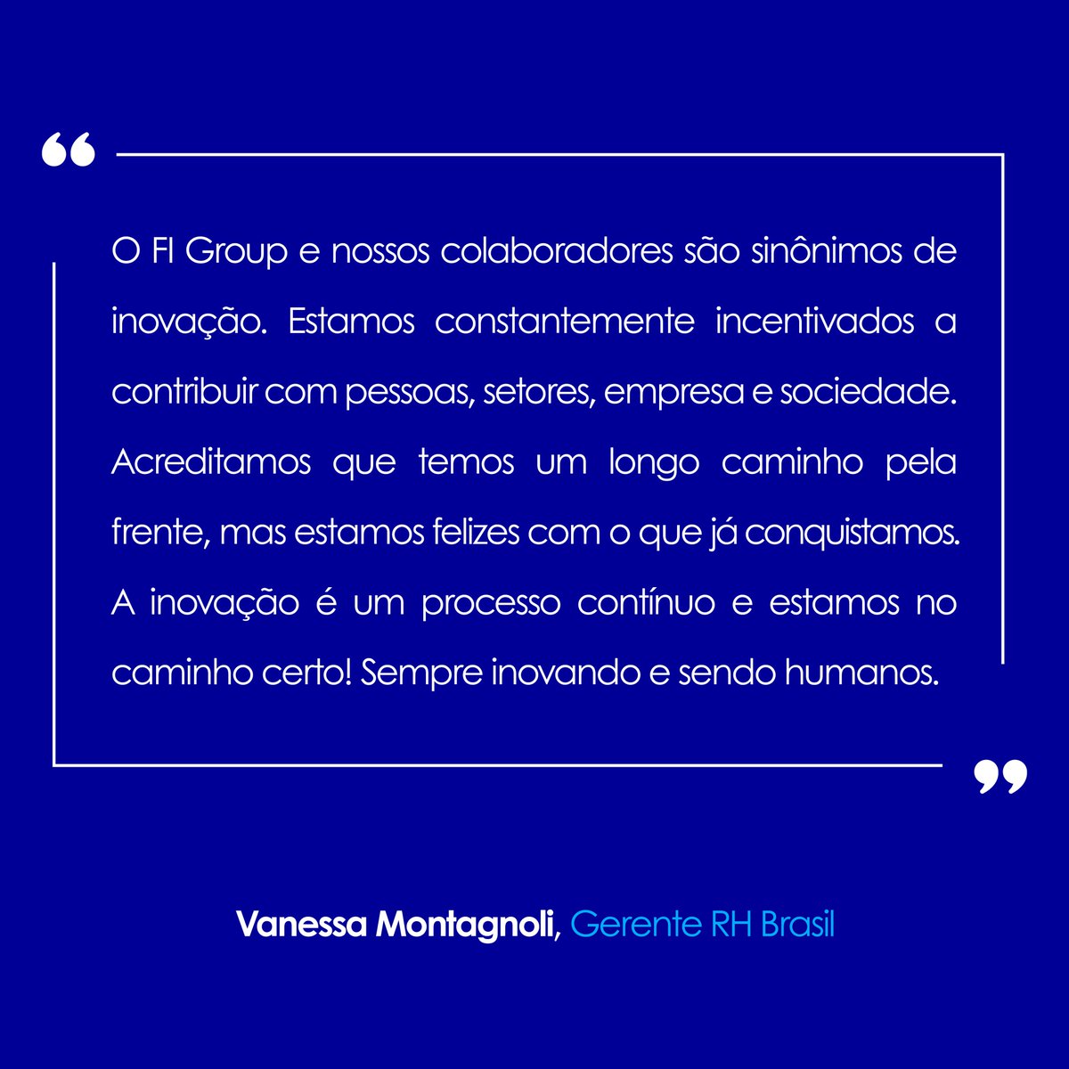FIGroupBR's tweet image. Hoje é o Dia da Inovação! 💡👏

👉 Confira as respostas de nossos colaboradores sobre o que a inovação significa para eles.

Estamos comprometidos em continuar impulsionando a inovação. 🚀

Junte-se a nós nessa jornada!💙

#DiadaInovação #HelpingIdeasGrow