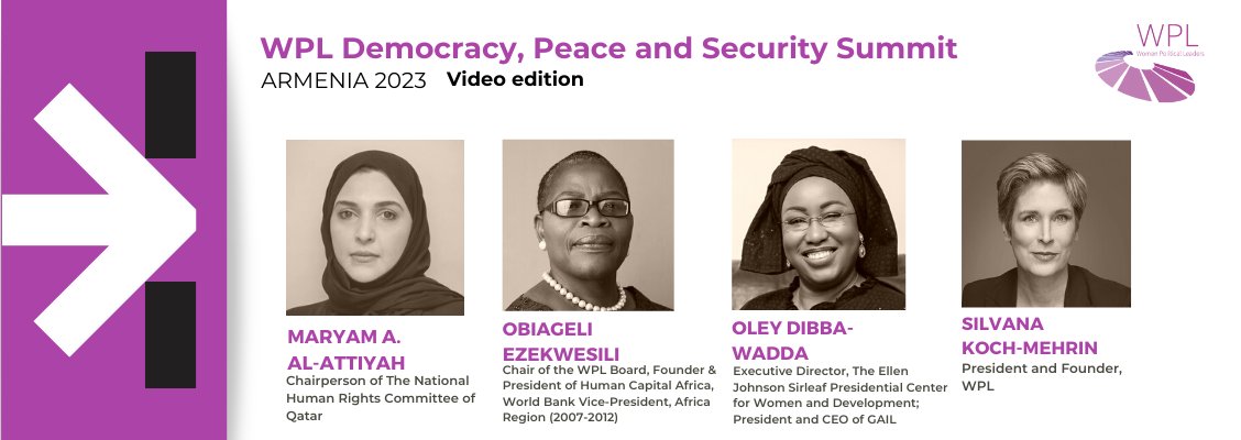 More than ever, peace talks are essential - and women need to be part of them. This is why WPL is co-hosting the video edition of the #WPLSummitArmenia. Watch live on 24th October here: wplsummit.org Some of the #WPLSummitArmenia - video edition include: @obyezeks