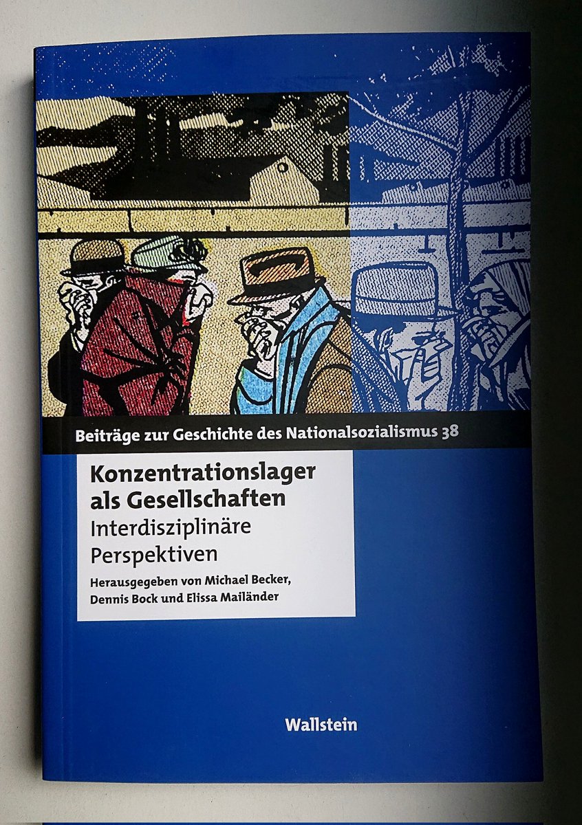 #Konzentrationslager als Gesellschaften: der neue Band der 'Beiträge zur #Geschichte des NS' fragt nach den sozialen Praktiken, wie das Lagerleben gemacht wurde. Dieser Ansatz ist zugleich ein Plädoyer für Interdisziplinarität in der Erforschung des #Nationalsozialismus, die...