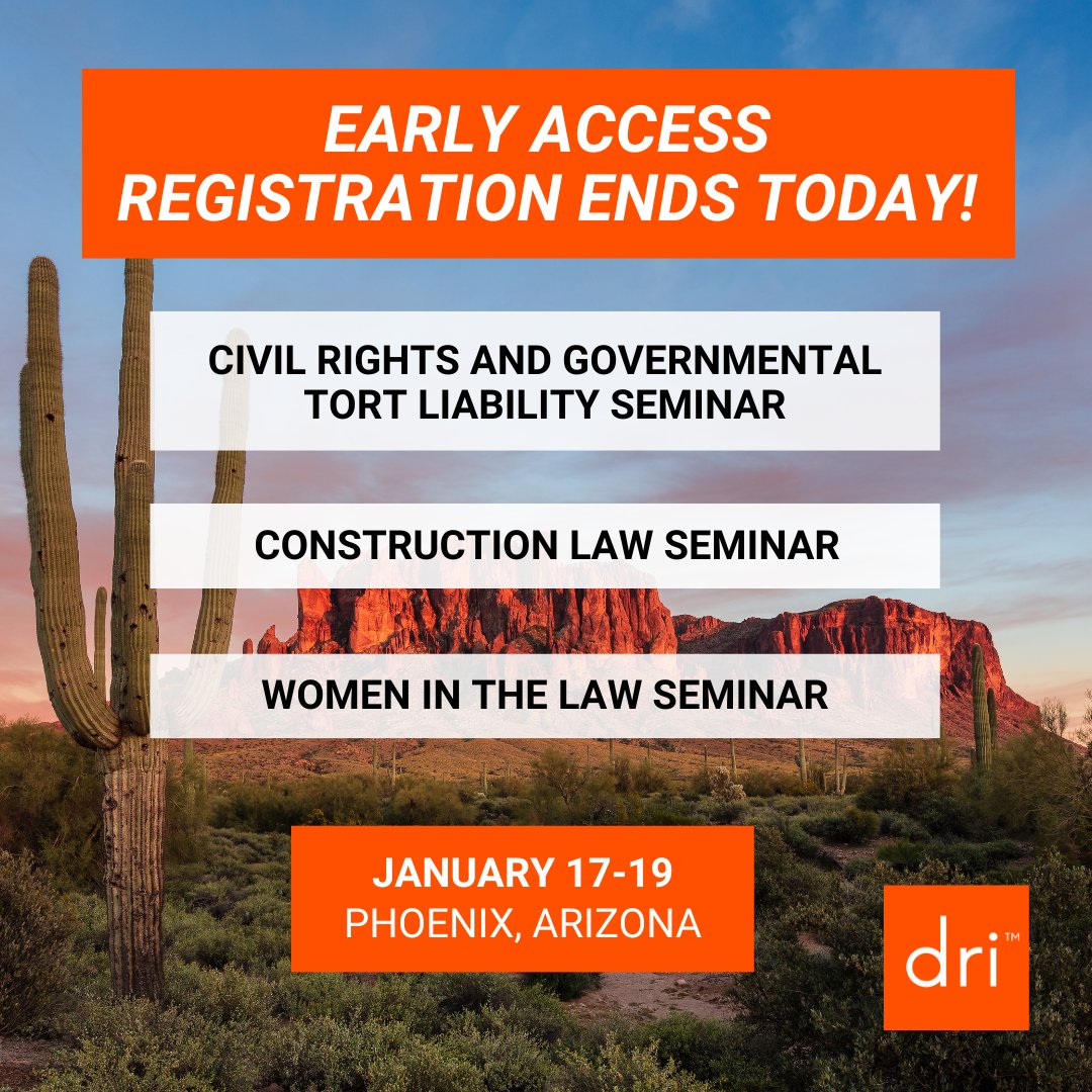 DRICommunity's tweet photo. DRI Members, Early Access Registration for DRI’s January 2024 ends TODAY! Don’t miss this opportunity! 

Register here: https://t.co/NuiPA4NBg6.  

#DRICommunity #DRILawyer #DRICivilRights #DRIContruction #DRIWITL https://t.co/QONA2pqSMT