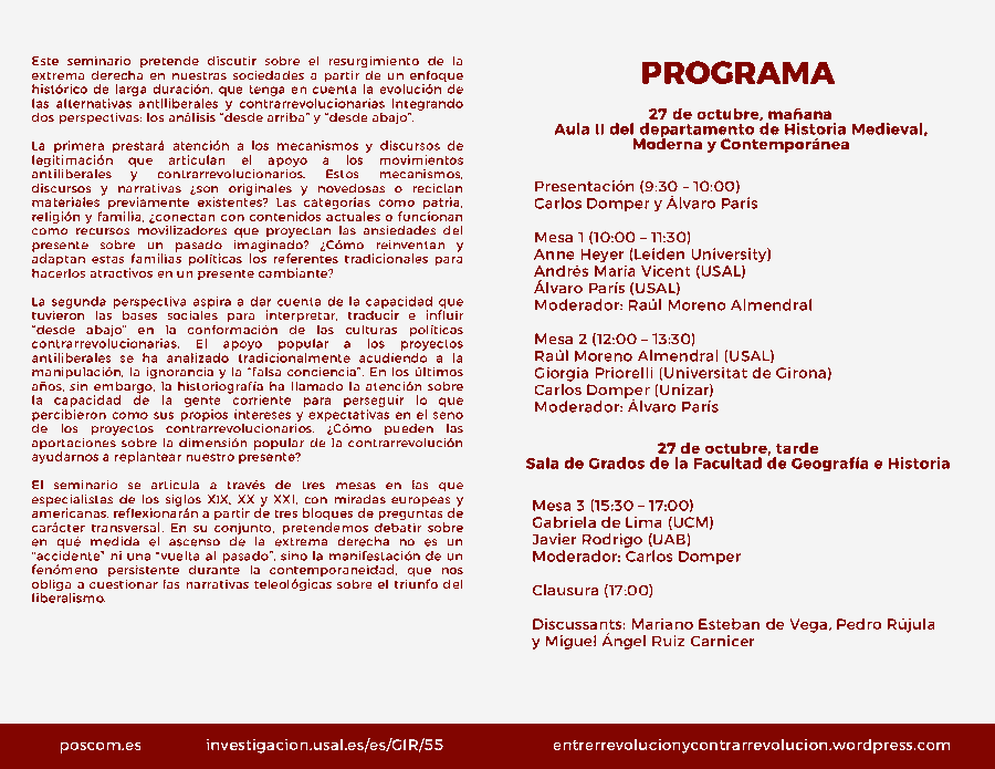 🚨Seminario 'Pensar históricamente el ascenso de la extrema derecha: antiliberalismo y contrarrevolución entre Europa y América'. Coords. @CarlosDomper (@unizar) y Álvaro París (@usal) 📆Viernes 27 octubre 📌@GeoHistoUsal