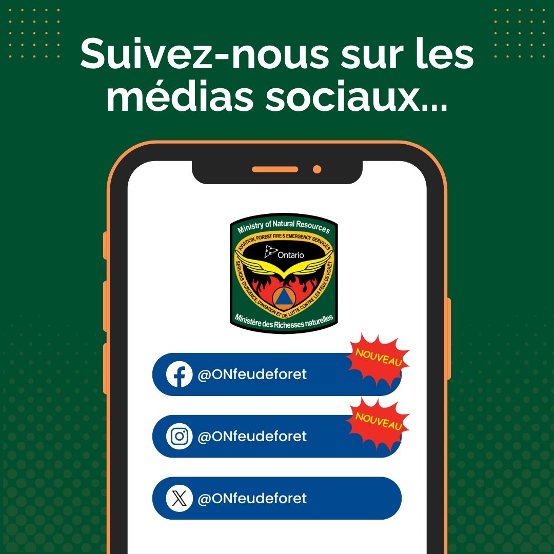 Saviez-vous que vous pouvez désormais nous suivre sur Facebook, Instagram et X (auparavant Twitter). Vous pouvez nous trouvez en cherchant <a href="/ONfeudeforet/">Feux de forêt de l'Ontario</a> sur ces trois plateformes sociales. Suivez-nous pour des mises à jour en matière de feux de forêt et des consignes Intelli-feu!