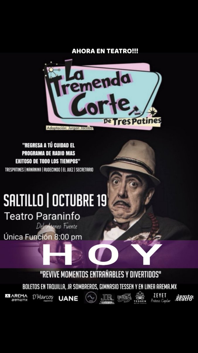 📢Es HOY  #Saltillo ‼️ 
🇨🇺 🎓🎩La Tremenda Corte de "𝙏𝙍𝙀𝙎𝙋𝘼𝙏𝙄𝙉𝙀𝙎" 🤣📍De nuevo en tu ciudad  📻 🎭!!!
🤣, revive momentos Divertidos y entrañables...No dejaras de reir! 
🎟️ En taquilla y en  Linea 👇 
arema.mx/e/8599
 #Comedia  #Risas #Teatro  #Radio #Diversión