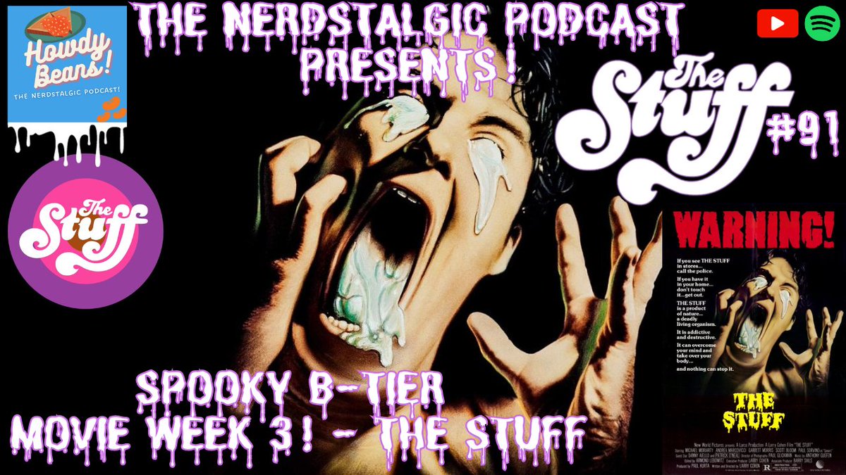 HowdyBeans_pod's tweet image. Spooky week 3 is here! 🎃👻 &amp;amp; that means the nerdstalgic podcast is oozing with 80s goodness, with the 1985 B-Tier Horror Classic The Stuff! I hope to see you all there, &amp;amp; remember if someone offers you some stuff run! 😲 #thestuff #Halloween #spookymonth #podcast