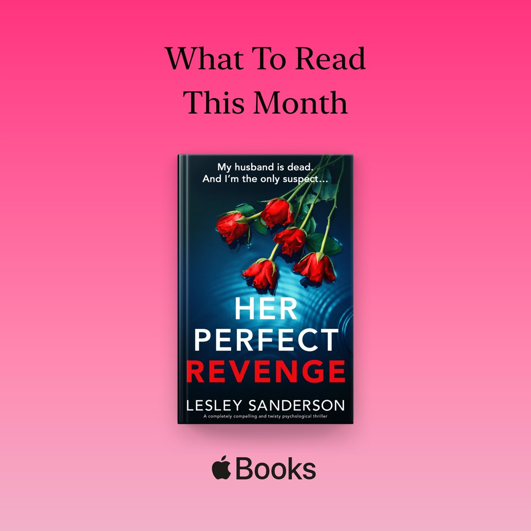 Excited that <a href="/AppleBooks/">Apple Books</a> chose Her Perfect Revenge by <a href="/LSandersonbooks/">Lesley Sanderson</a> for their What to Read in the October collection. Grab it and see the full list here: apple.co/WhatToReadThis…
