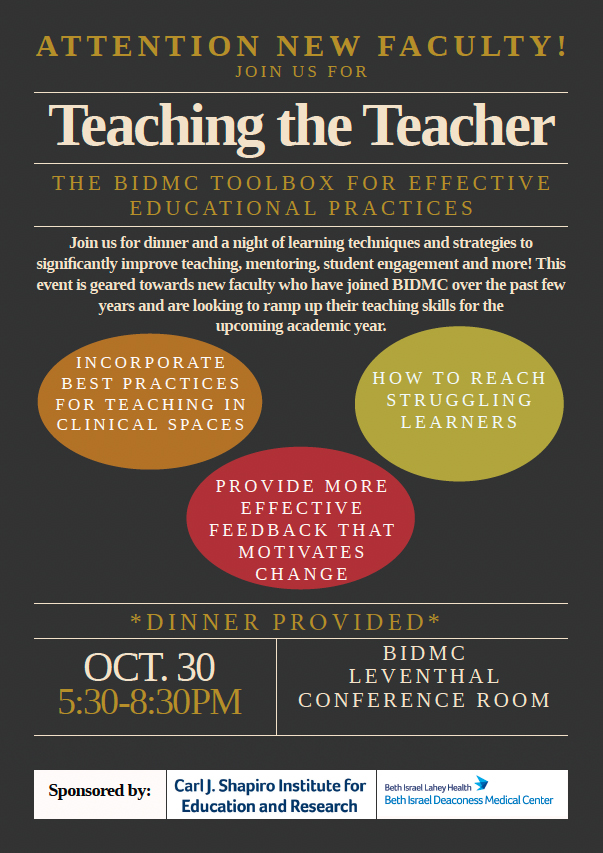 🚨 Attention New Faculty!🚨 Still Seats Left for TEACHING THE TEACHER! Join the Shapiro Institute on Oct. 30th for dinner and a night of learning techniques & strategies to improve #MedEd teaching, mentoring, engagement & more. To register go to:  shapiroinstitute.org/teachingthetea…