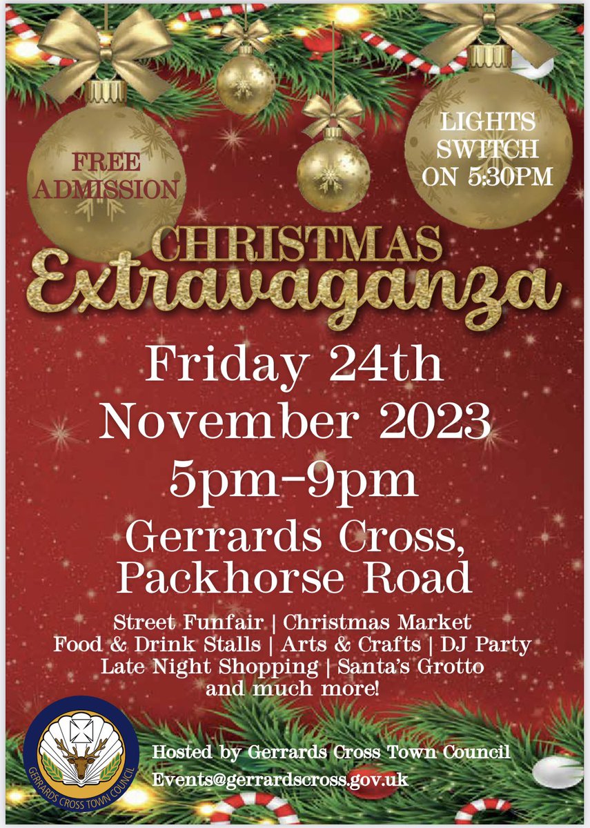 We look forward to seeing everyone at this wonderful festive event. 
24th November 2023
5pm - 9pm 
Gerrards Cross Town Council