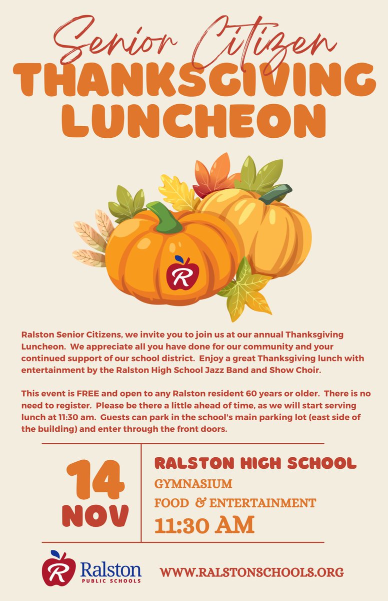 We are proud to again welcome our community’s senior citizens back to <a href="/RalstonHS/">Ralston High School</a> for a Thanksgiving Luncheon. This free event will feature performances by several of RHS instrumental &amp; vocal music programs &amp; includes a free lunch for all senior citizens. Help spread the word!