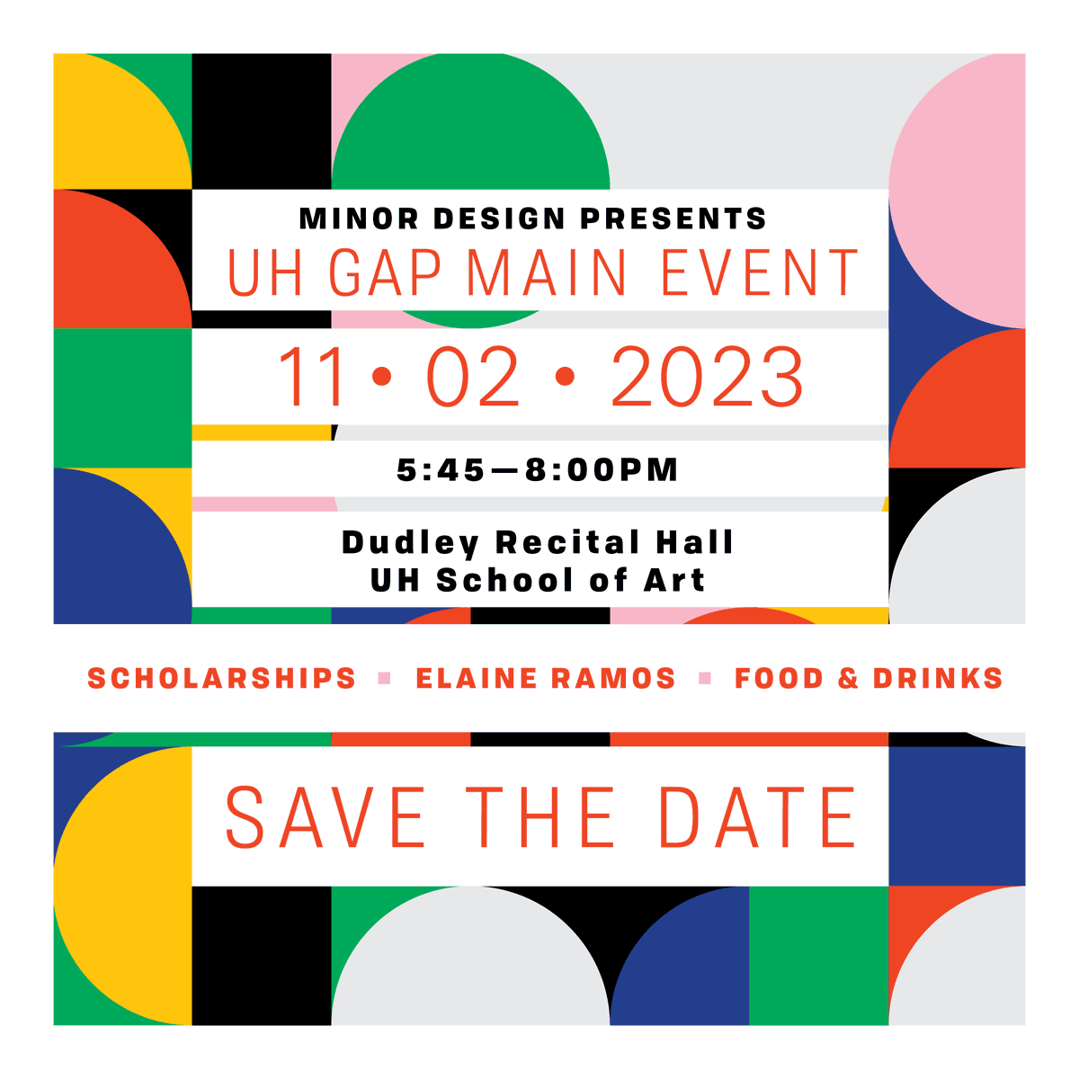 UHGAP's tweet photo. SAVE THE DATE! We’re two weeks away from Main Event!!

11.02.2023 | 5:45–8PM | Dudley Recital Hall, UH School of Art

Graphics by UHGD Alumni Matt Janik (c/o 2017)

We're able to continue to award scholarships because of donors like you! Donate here: https://t.co/5m9dSltJZq https://t.co/7fUbTod4RC