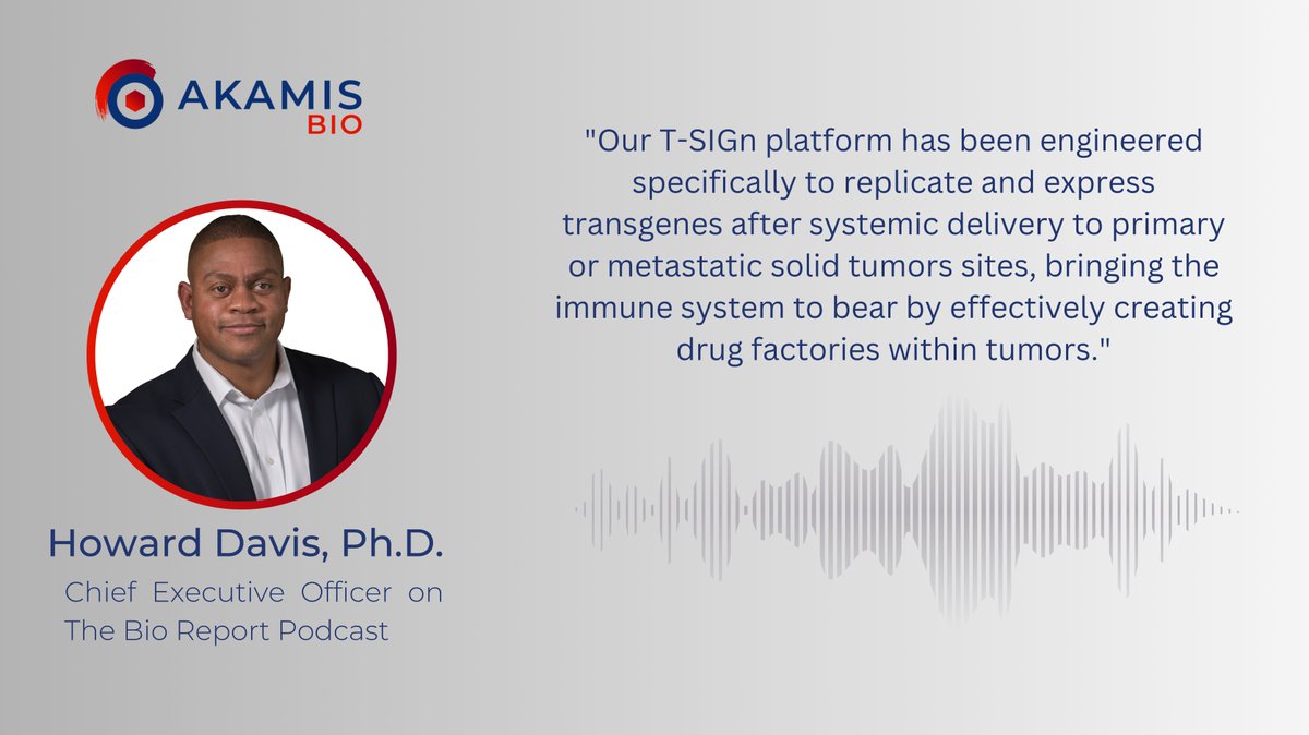 AkamisBio (@akamisbio) on Twitter photo Akamis Bio CEO Howard Davis, Ph.D., was featured on The Bio Report podcast with <a href="/dslevine/">Daniel S. Levine</a> where they discussed the potential of T-SIGn therapeutics to treat solid tumors both as monotherapies and in combination with a range of cell therapies. Listen now: bit.ly/3M55NSO Akamis Bio CEO Howard Davis, Ph.D., was featured on The Bio Report podcast with <a href="/dslevine/">Daniel S. Levine</a> where they discussed the potential of T-SIGn therapeutics to treat solid tumors both as monotherapies and in combination with a range of cell therapies. Listen now: bit.ly/3M55NSO