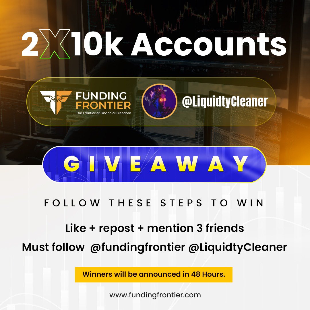 LiquidtyCleaner's tweet photo. PROP FİRM #GİVEAWAY 

2x10.000$ PROP ACCOUNT 

⭐ Retweet and like this post.

⭐ Tag 3 traders.

 ⭐ Follow :@LiquidtyCleaner @FundingFrontier

⭐ Join  https://t.co/CvcFzqjFkj… https://t.co/ndKm7UzkSi