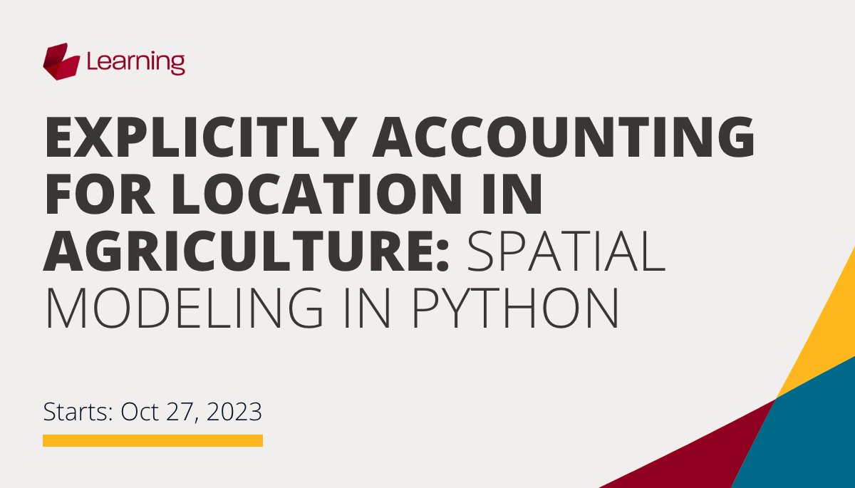 Master spatial regression, interpolation, &amp; modeling dependency in a 2-part online course on Oct 27th &amp; Nov 3rd.

Gain agri-food insights in 'Accounting for Location in Agriculture: Spatial Modeling in Python'. Basic Python knowledge is recommended.  learning.umn.edu/search/publicC…