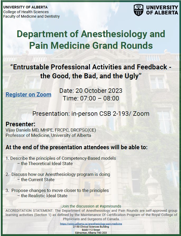 UAlbertaAnesth's tweet photo. Please plan to join us Friday October 20th for Anesthesiology and Pain Medicine Grand Rounds. Dr. Vijay Daniels will be presenting "Entrustable Professional Activities and Feedback - the Good, the Bad, and the Ugly" #APMrounds https://t.co/WTOfxPhhw9