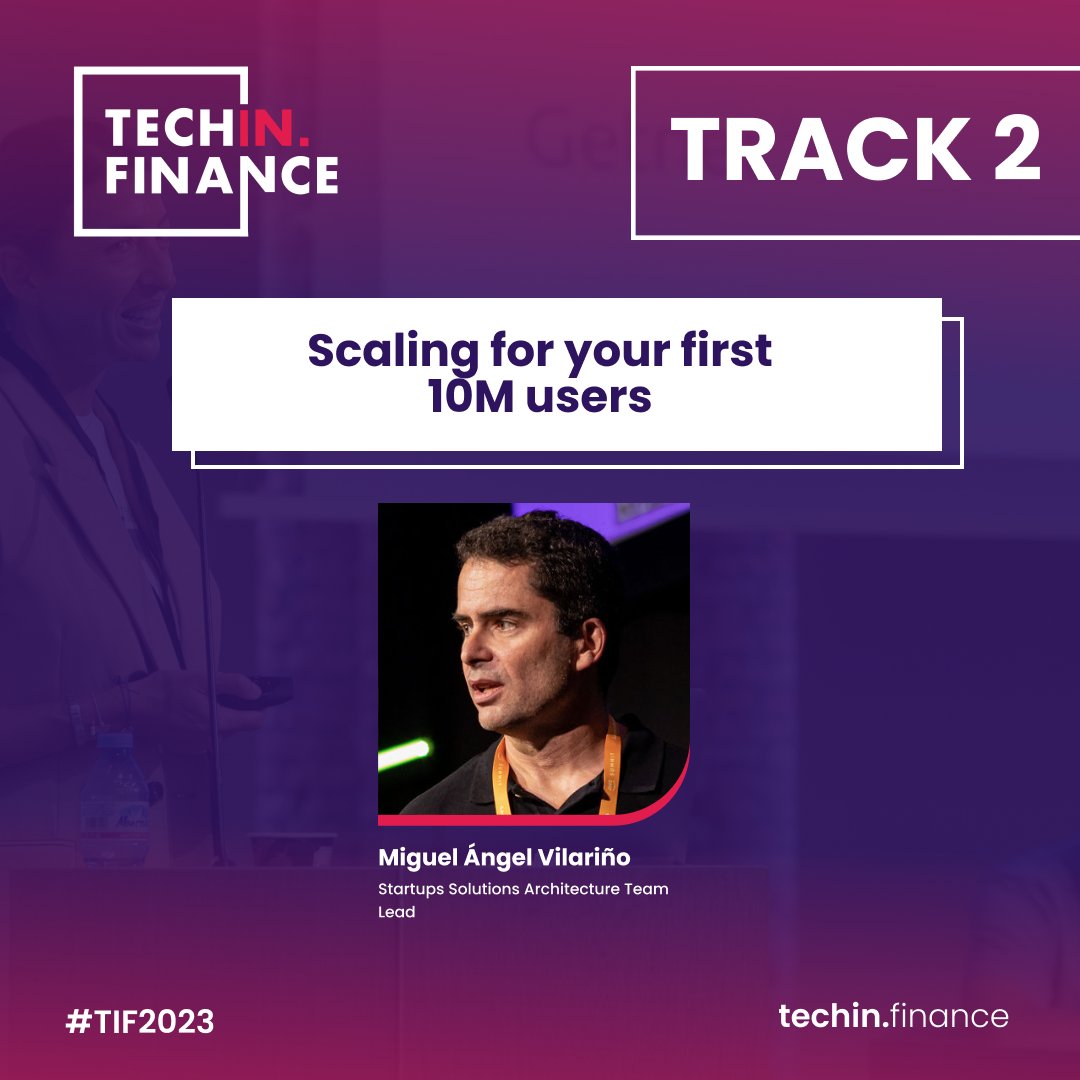 TechIn_Finance's tweet image. Run to track 2 if you want to want to learn how to scale for your first 10M users! A talk offered by Miguel Ángel Vilariño, Startups Solutions Architecture Team Lead at 
@awscloud. #TIF2023