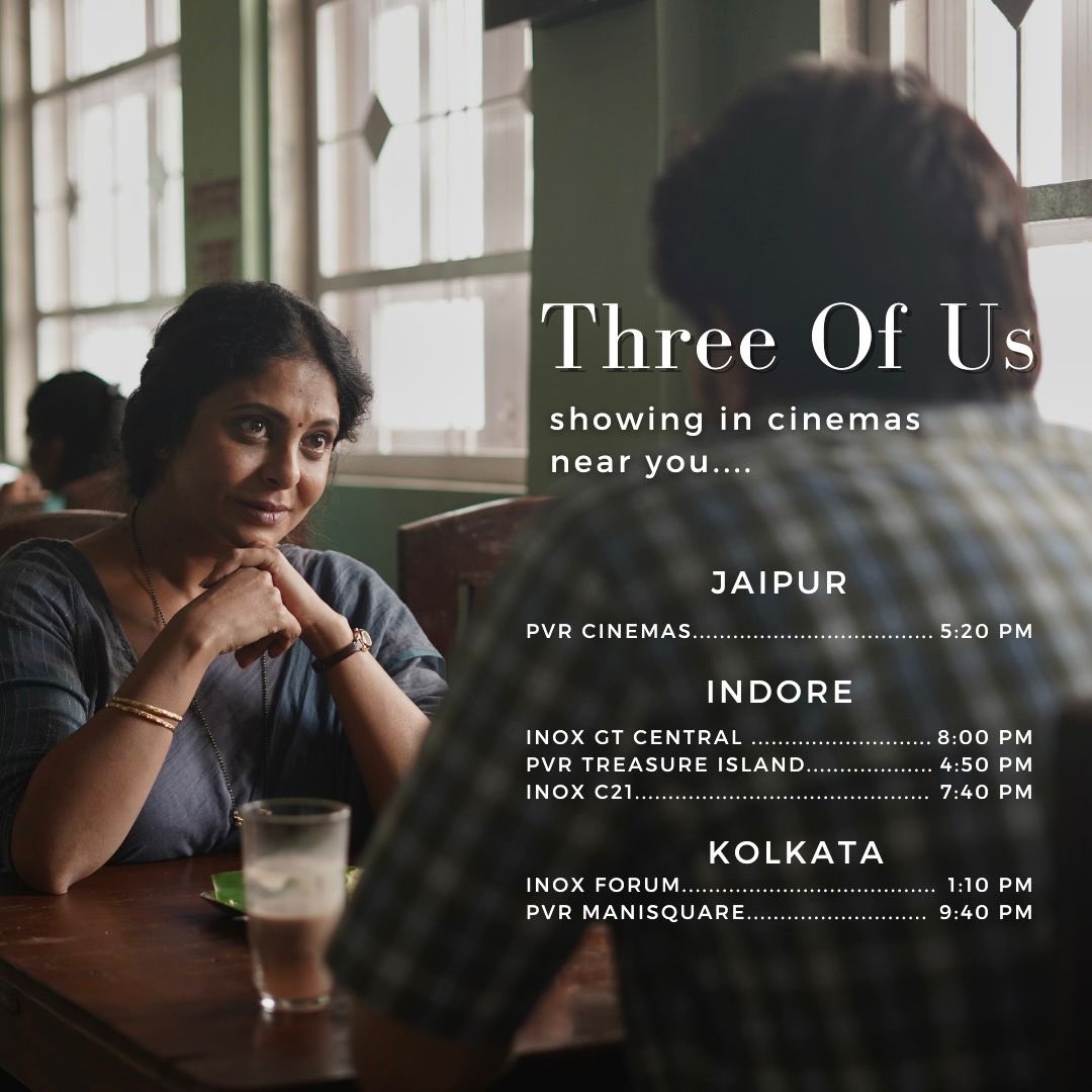 A beautiful tale of love & healing #ThreeOfUs now in cinemas🌟🎥' #ThreeOfUsInCinemasNow Book now: bookmy.show/ThreeOfUs #ThreeOfUs @Shefalishah_ @swanandkirkire @JaideepAhlawat #AvinashArun @MatchboxShots @Sanjayroutray @saritagpatil @diksshaR @AlluEnts