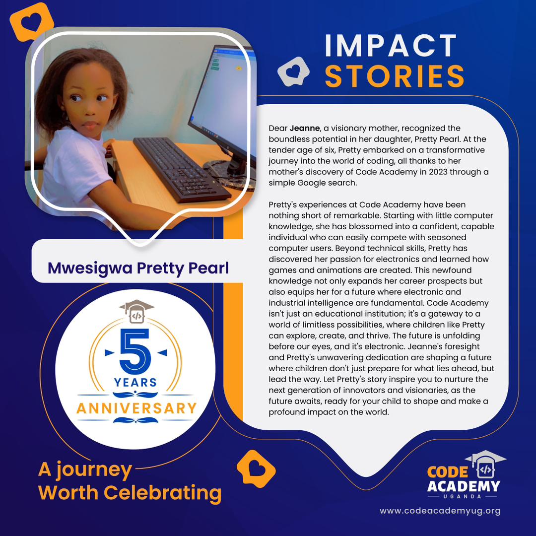 code_academy_ug's tweet image. Meet Pretty Pearl, now 7 years. #CodeAcademyUgAt5