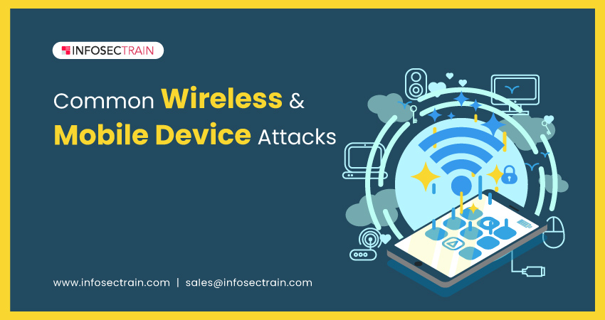 Common Wireless and Mobile Device Attacks

Read now: lnkd.in/dH-3YM8a

#MobileSecurity #WirelessSecurity #CyberThreats #DeviceSecurity #InfoSec #CyberSecurity #DigitalSecurity #MobileThreats #WirelessAttacks
#CyberAware #StaySecure #infosectrain #learntorise