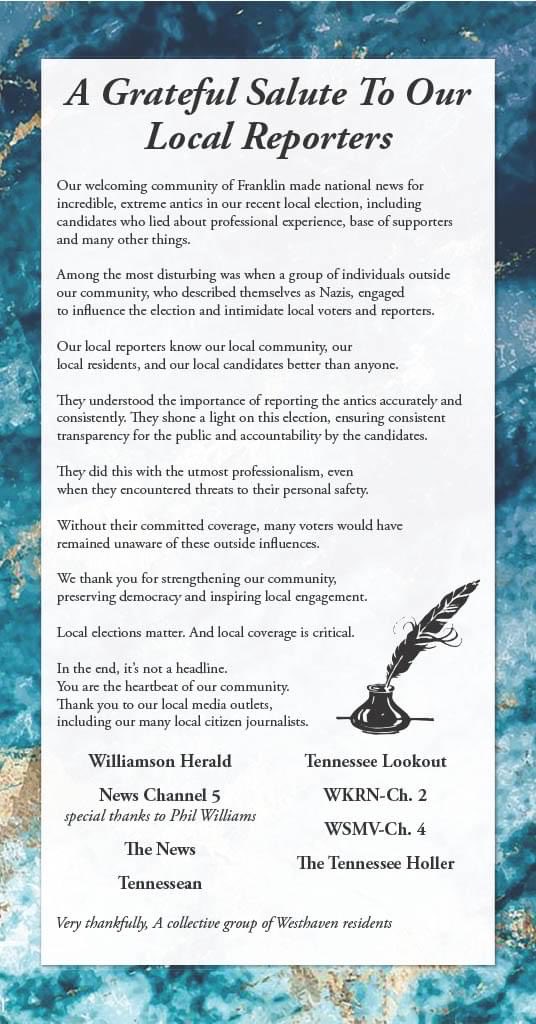 PhilNvestigates's tweet image. After several tough weeks covering elections in Franklin TN, anonymous Westhaven residents take out a full-page ad in the ⁦@wherald⁩, thanking local media who displayed “utmost professionalism, even when they encountered threats to their personal safety.” 
Thank you! 🙏