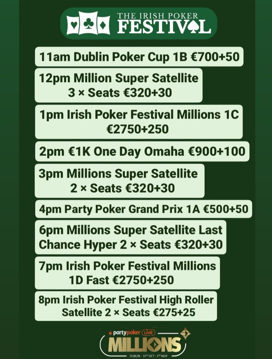 PokerUpdateLive's tweet photo. π Friday 3rd November lineup for The Irish Poker Festival is here! Check out the thrilling events lined up for today. Don't miss the action! @partypoker #IrishPokerFestival #Day4Lineup #irishpoker #dublinevent ππ
Full schedule πhttps://t.co/BzsV5Ym0hs https://t.co/HtcNvd9FV4