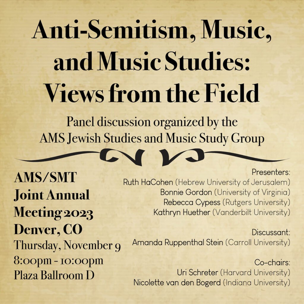 Jewish Studies and Music Study Group (@jewishmusstudy) on Twitter photo JSMSG at #AMS2023:
Anti-Semitism, Music, and Music Studies: Views from the Field
Featured speakers: Rebecca Cypess, Bonnie Gordon, Ruth HaCohen Pinczower, <a href="/KathrynHuether/">Kathryn Agnes Huether, PhD</a>.
Discussant: <a href="/ruppenstein/">Dr. Amanda Ruppenthal Stein</a>
Co-chairs: <a href="/UriSchreter/">Uri Schreter</a> & <a href="/MusicologyStuff/">Nicolette van den Bogerd</a>.
More details:
jewishstudies.ams-net.org/jsmsg-at-ams-2… JSMSG at #AMS2023:
Anti-Semitism, Music, and Music Studies: Views from the Field
Featured speakers: Rebecca Cypess, Bonnie Gordon, Ruth HaCohen Pinczower, <a href="/KathrynHuether/">Kathryn Agnes Huether, PhD</a>.
Discussant: <a href="/ruppenstein/">Dr. Amanda Ruppenthal Stein</a>
Co-chairs: <a href="/UriSchreter/">Uri Schreter</a> & <a href="/MusicologyStuff/">Nicolette van den Bogerd</a>.
More details:
jewishstudies.ams-net.org/jsmsg-at-ams-2…