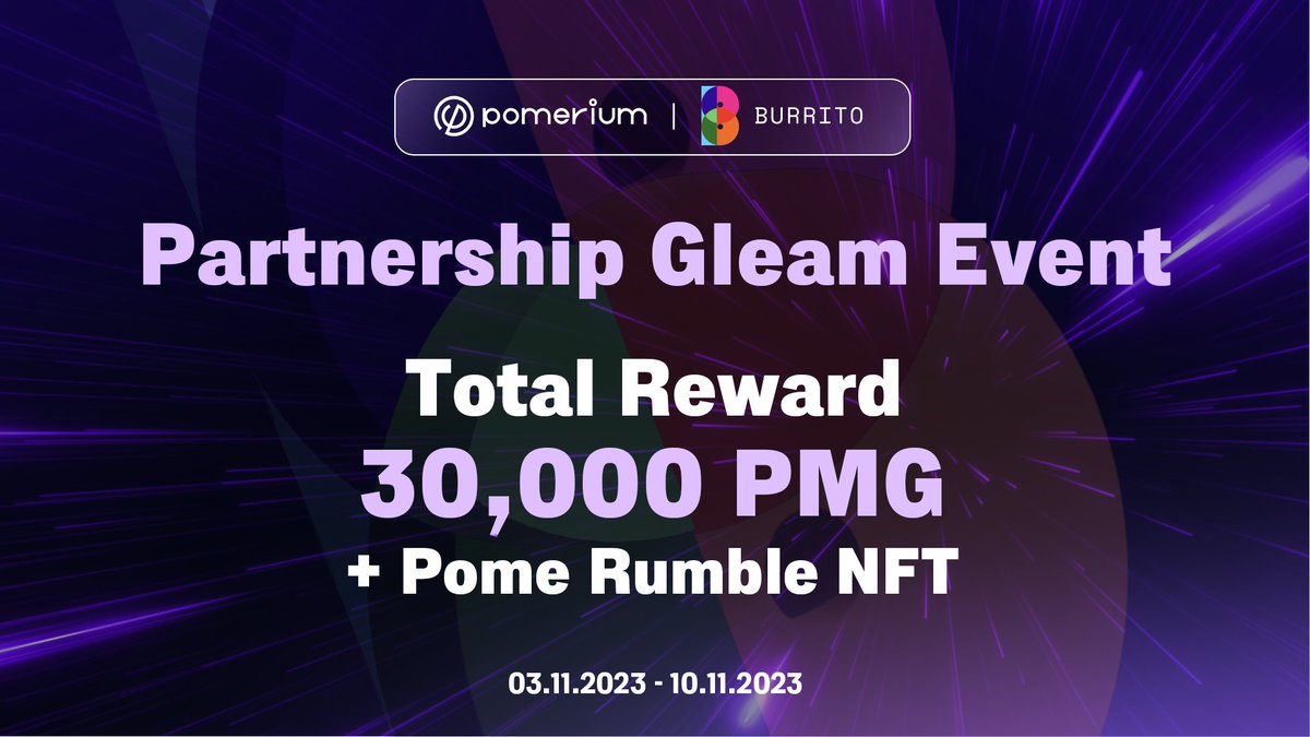 New Event:
Pomerium X BurritoWallet Partnership Event🪂
 
Henlo Hooman!

We organized a #Giveaway with our partner <a href="/BurritoWallet/">BurritoWorld KR</a>

🏆Prize Pool :  30,000 PMG
🏆Bonus Reward:  Pome Rumble NFT

Check out the link for more details!👇
✅gleam.io/0P69g/-x-airdr…

⏰3.11.2023 14:00 ~