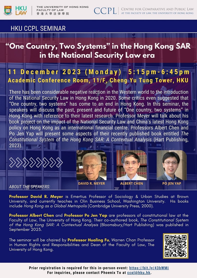 We are thrilled to have Prof David R. Meyer, Prof Albert Chen &amp; Prof Po Jen Yap for a seminar on 11 Dec, where they will discuss the past, present and future of “One country, two systems” in Hong Kong with reference to their latest research. Sign up: bit.ly/43bWMi