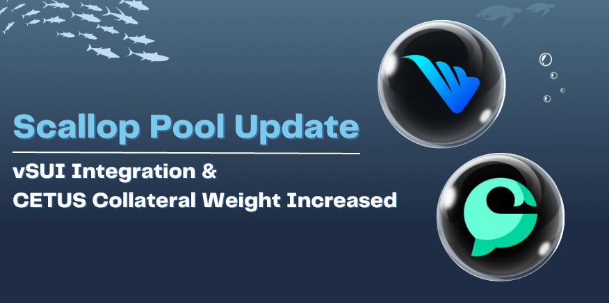 Scallop_io's tweet photo. 💧SCALLOP POOL UPDATE💧

Scallop lending, borrowing and collateral pools now supports LSD token vSUI from @volo_sui🌊

Scallopers can now borrow more with $CETUS by @CetusProtocol as we have increased the collateral weight from 30% to 50%!🚀

Experience Scallop today👉https://t.co/x9anTM6Rm4