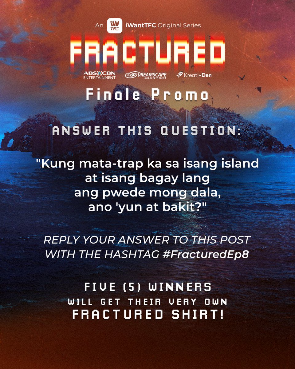 ofc_iwant's tweet photo. Get a chance to WIN A #FRACTURED SHIRT!
Just REPLY YOUR ANSWER to this post UNTIL 6PM TODAY!

FIVE (5) WINNERS will be announced tonight after #FracturedEp8! https://t.co/HZ0fv9xth0