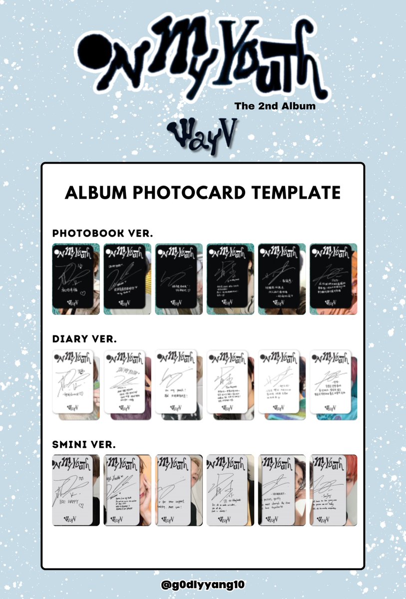 lyyqtbb's tweet photo. WayV - The 2nd Album [ON MY YOUTH]
ALBUM PHOTOCARD TEMPLATE 
💎save &amp; bookmark
💎crop/reupload❌
💎https://t.co/16JbwmDgCv

#WayV #KUN #TEN #WINWIN #XIAOJUN #HENDERY #YANGYANG #WayVisBACK #WayV_OnMyYouth 웨이션브이 钱锟 李永钦 董思成 肖德俊 黄冠亨 刘扬扬 포토카드 포카 poca 리스트 https://t.co/0uNTv3lGDv