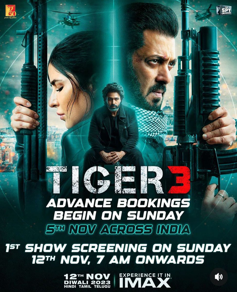 TIGER-STROM BEGINS 🔥🔥
#Tiger3 Advance 💥 start From 5th November Across Indian .... !!
1st show screen showing on Sunday 12th November , 7Am onwards!!

#SalmanKhan𓃵 #KatrinaKaif #EmraanHashmi #AdityaChopra #YRFSpyUniverse