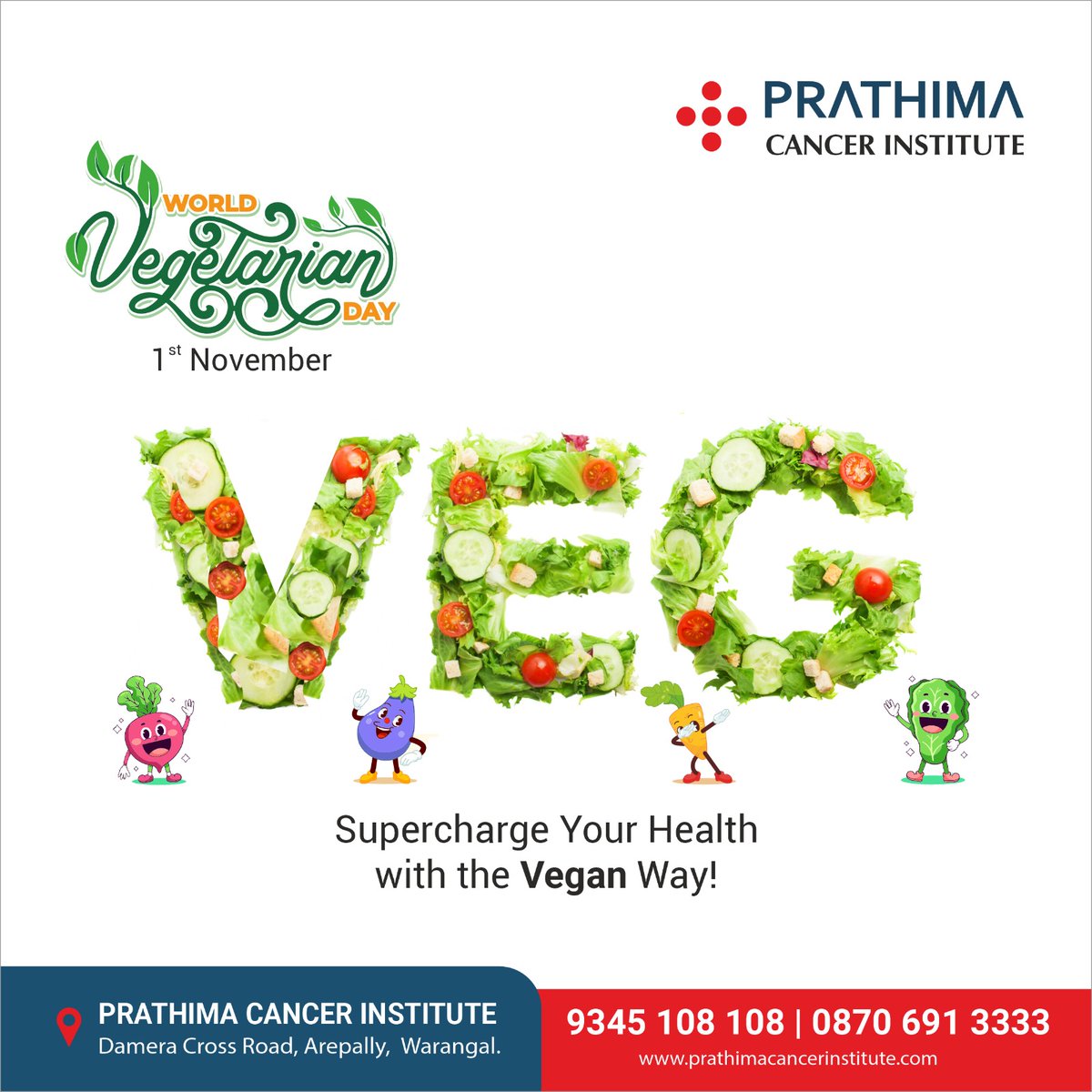 Supercharge Your Health with the Vegan Way!

#WorldVeganDay #VeganForThePlanet #PlantBasedLiving #CrueltyFree #VeganLife #VeganCommunity #CompassionOverCruelty #GoVegan #VeganPower #SustainableLiving #AnimalRights #trendingnow #prathimacancerinstitute #prathima #PCI