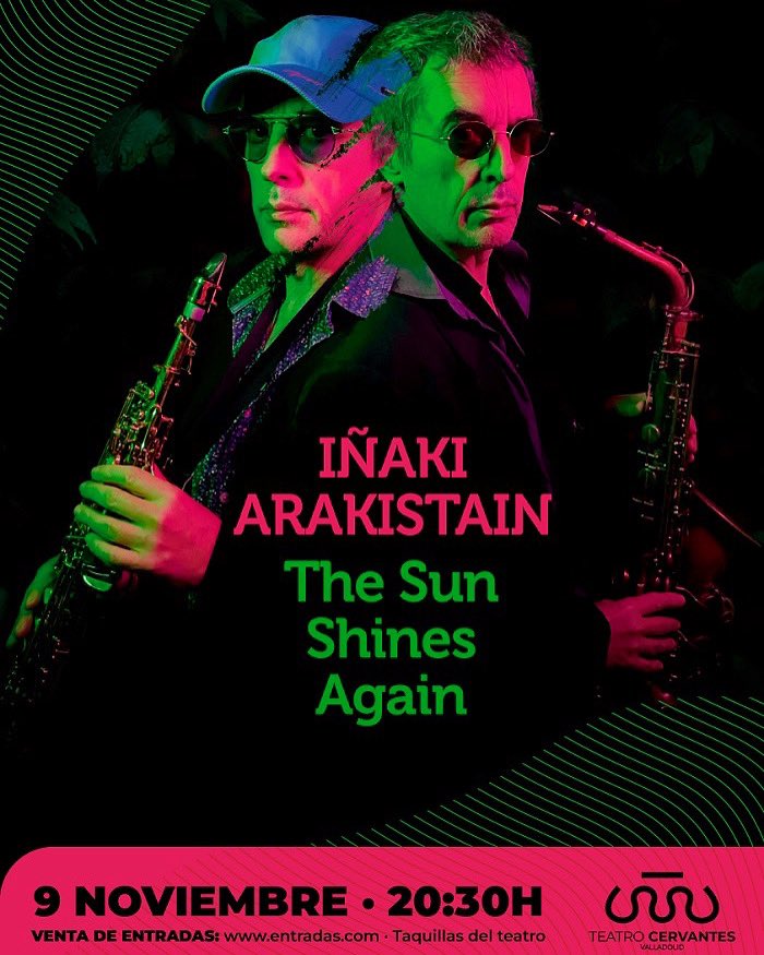 🎭TEATRO CERVANTES @teatrocervantesvall 
🎫 9 de Noviembre 20:30 hrs

Iñaki Arakistain Band interpreta una selección de su extenso repertorio y nos presenta “The Sun Shines Again”, su último disco
#TeatroCervantes #Valladolid #Jazz #conciertosvalladolid #IñakiArakistainMusic