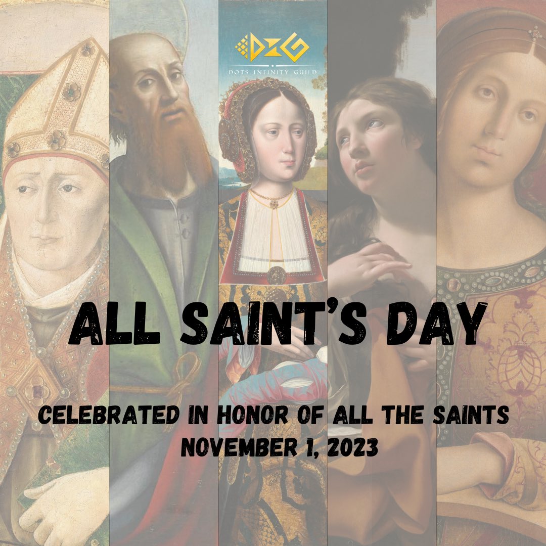 DotsInfinity's tweet photo. "Remembering and honoring all the saints on this All Saints' Day. 🙏🕊️ #AllSaintsDay #DotsInfinityGuild #Holiday https://t.co/Rf9aYySrTg