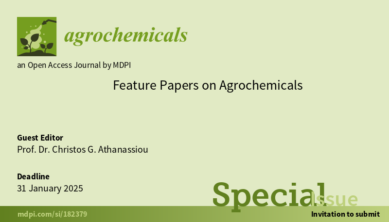 👏👏Glad to announce the Special Issue 'Feature Papers on Agrochemicals', guest edited by our Editor-in-Chief Prof. Dr. Christos G. Athanassiou.

Find more information at: mdpi.com/journal/agroch…