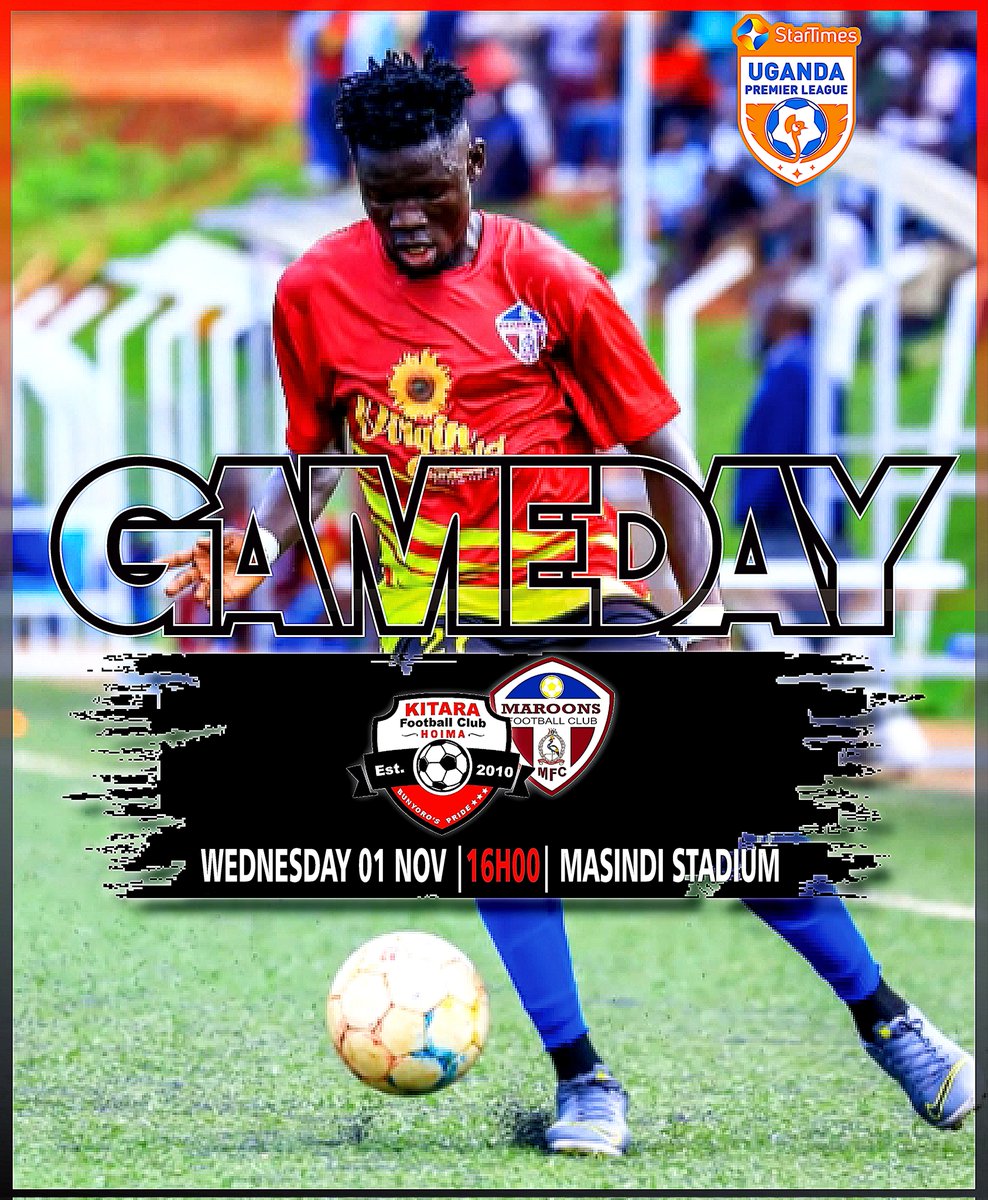 OfficialMaroons's tweet image. 🚨𝙂 𝘼 𝙈 𝙀 𝘿 𝘼 𝙔🚨

🆚 Kitara FC
⏰ 16H00
🏟 Masindi Stadium
📲 #KITMAR @UPL 🏆

#MARFC #WeareMaroons
#OneForce💪