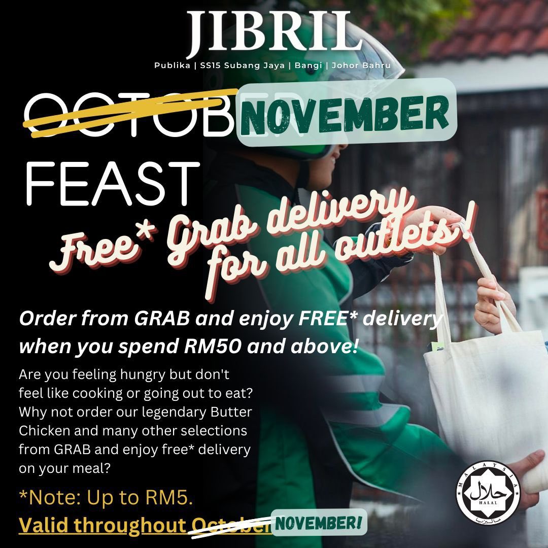 Here are all promotions for November 2023 in one tweet. Valid at all JIBRIL outlets :) 1. Buy 2 Butter Chicken & get another 1 for FREE 2. 4 Butter Chicken for RM40 3. FREE* Grab delivery when you spend RM50 & above RT dan sebarkan! More details below ⬇️