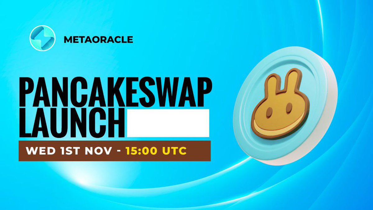 metaoracletoken's tweet photo. Get ready for the most EPIC launch of the year! 🌟
Mark your calendars for November 1st at 15:00 UTC, because #MetaOracle is coming to PancakeSwap, and it's going to be LEGENDARY!
Our team has something extraordinary in store, and we can't wait to share it with you. Stay tuned https://t.co/OZk5raTNey