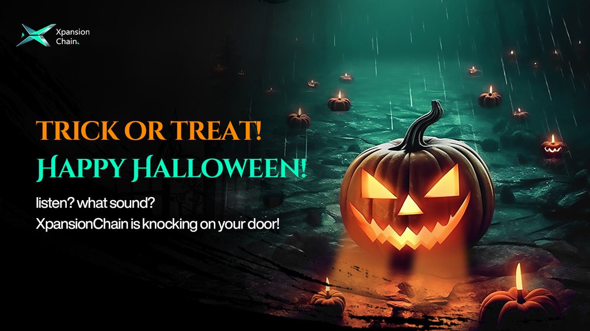 XpansionChain's tweet photo. 🎃Happy Halloween!🎃

👻#XpansionChain - #Layer2 smart expansion chain

🐈‍⬛🪄Use magic to free yourself from high fees and congestion on the blockchain.

🍬Let everyone enjoy the exclusive "candy" from WBE3
   #blockchain #halloween #horrormagic https://t.co/9cTVSqriHS