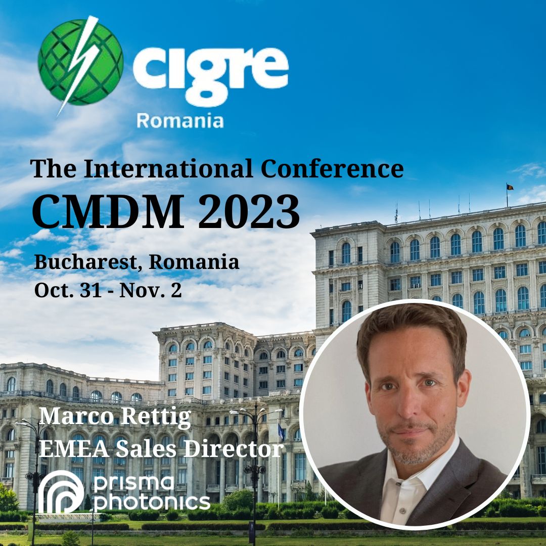 PrismaPhotonics's tweet photo. Did you know that the Romanian national power grid extends more than 8,800km?💡 Well, #CMDM2023 by @CIGRE România is open and Marco Rettig, our EMEA Sales Director, is there to share how we can monitor these and other grids without installing any sensors externally on the line!⚡ https://t.co/m5YbcHgfsx