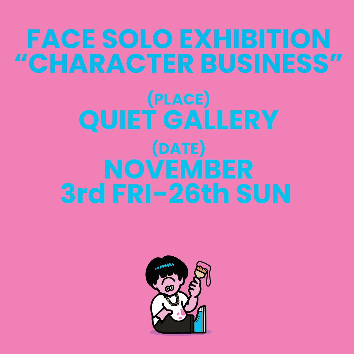 Muddy_waterz_'s tweet photo. 《MWZ告知》
皆様、お待ちしてます🙇🏻
FACE EXHIBITION
“CHARACTER BUSINESS”
2023年11月3日(金・祝) - 11月26日(日)
＊月、火、水休廊
＊オープニングレセプションは11月2日 (木)18:00 - 20:00にて開催いたします。
Quiet Gallery TOKYO
東京都千代田区神田神保町1-52-12 1F https://t.co/kNEQNV5Cpe
