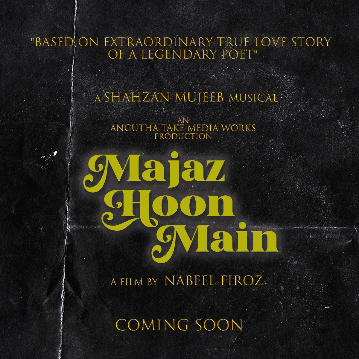shazanmujeeb's tweet photo. Presenting you the title of our Dream Project. 
Glad to bring Extraordinary True Love story of a legendary poet on your screen. 

#ComingSoon #MajazHoonMain

https://t.co/j6NguBFr6V https://t.co/B7JXV4lhcZ