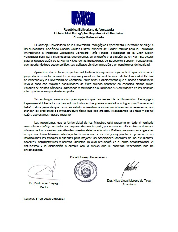La Universidad Pedagógica Experimental Libertador,  UPEL, eleva su voz de protesta por no haber sido incluida en el Plan de Recuperación de la Planta Física de las Instituciones de Educación Superior, que lleva a cabo el gobierno nacional.