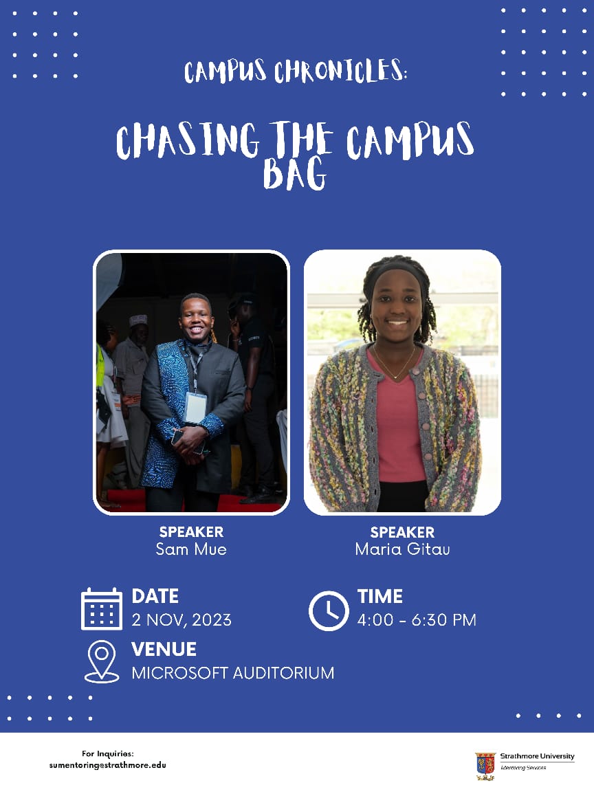 Greetings Stratizens,

Here's your reminder to sign up for the Campus Chronicles session happening this Thursday at the Microsoft Auditorium.

Come with a friend or 3. We look forward to seeing you there!! 🌼

Sign up link:
bit.ly/HowToChaseTheC…

Sumentoring@strathmore.edu