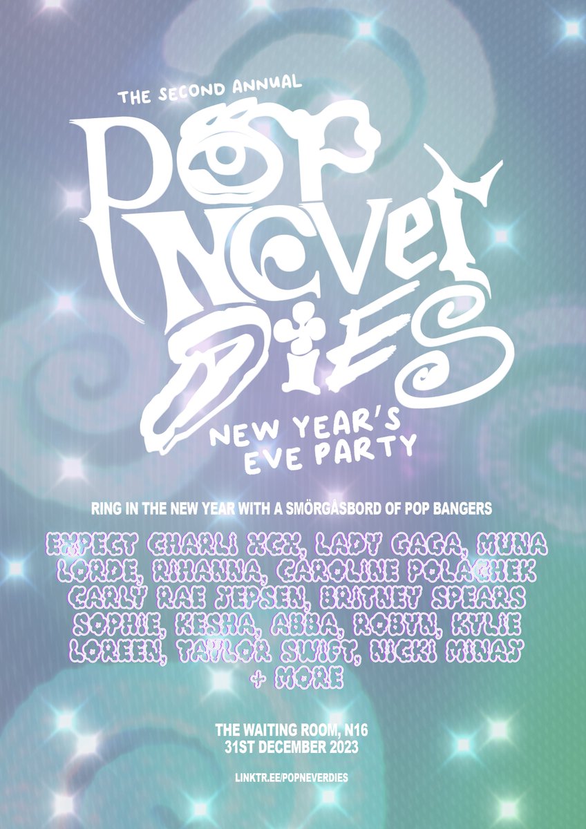 presenting... THE SECOND ANNUAL 'POP NEVER DIES' NEW YEAR'S EVE PARTY !! @WaitingRoomN16 tickets on sale Friday 3 Nov at 10am 🪩 linktr.ee/popneverdies