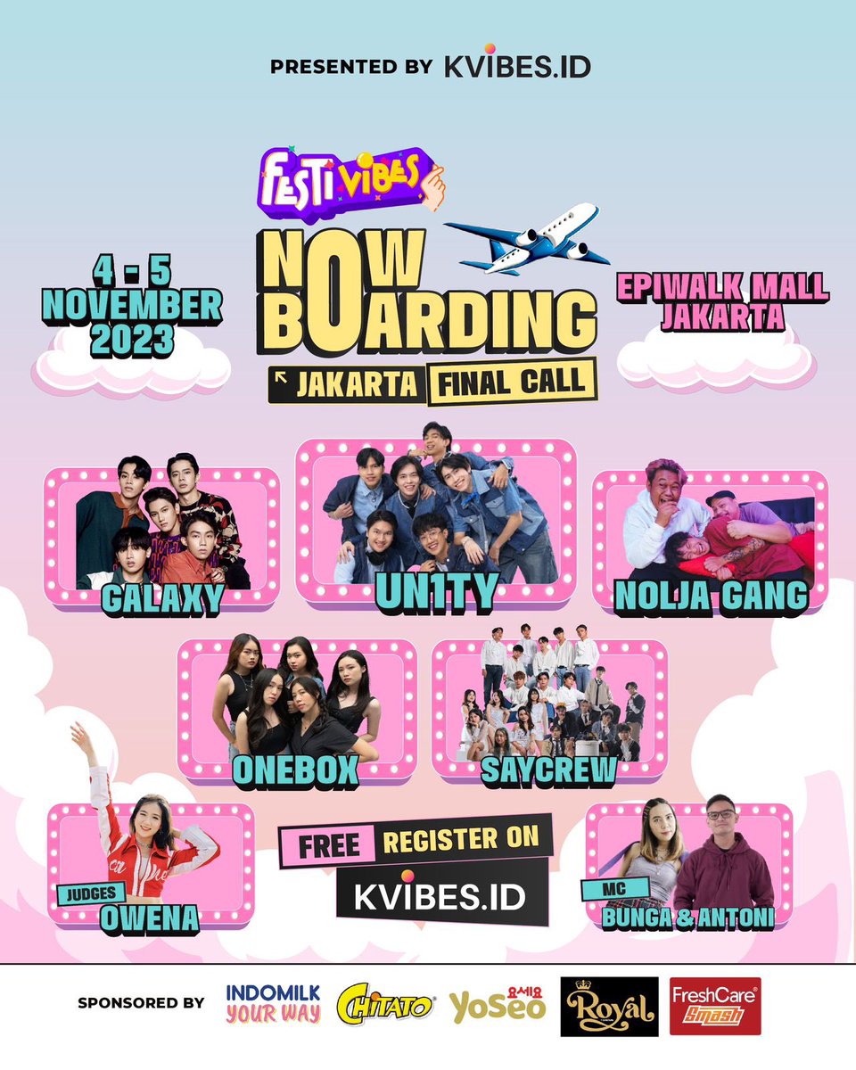 officialkvibes's tweet photo. ‼️LINEUP FESTIVIBES NOW BOARDING JAKARTA FINAL CALL✈️
Siap seru-seruan dengan FINAL CALL dari FESTIVIBES bareng:
Special DJ
✨Nolja Gang
Performance
✨#UN1TY
✨#GALAXY
✨#SAYCREW
✨#ONEBOX
Our MC
✨ Antoni
✨ Bunga Alienda
Judges Dance Competition
✨ OWENA
Siap berangkat:
📆 Sabtu - Minggu (4 - 5 November 2023)
📍 EPIWALK MALL JAKARTA
FREE!! Langsung aja registrasi gratis di https://t.co/3v0udQEaon sekarang!! 🫶🏻 See you there kanggu🛫
#Festivibes #FestivibesNowBoarding #FestivibesNowBoardingFinalCall
#IndomilkxFestivibesNowBoardingFinalCall #ChitatoFestivibesNowBoardingFinalCall #YoseoxFestivibesNowBoardingFinalCall #RoyalxFestivibesNowBoardingFinalCall #FreshcarexFestivibesNowBoardingFinalCall